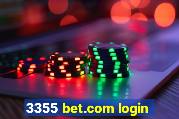 3355 bet.com login